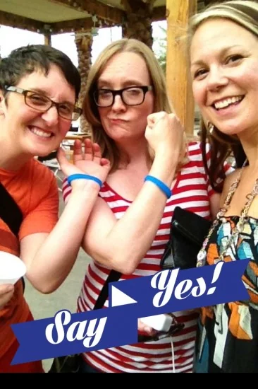 Hillary, Ann Larie & Willo Say YES! YxYY