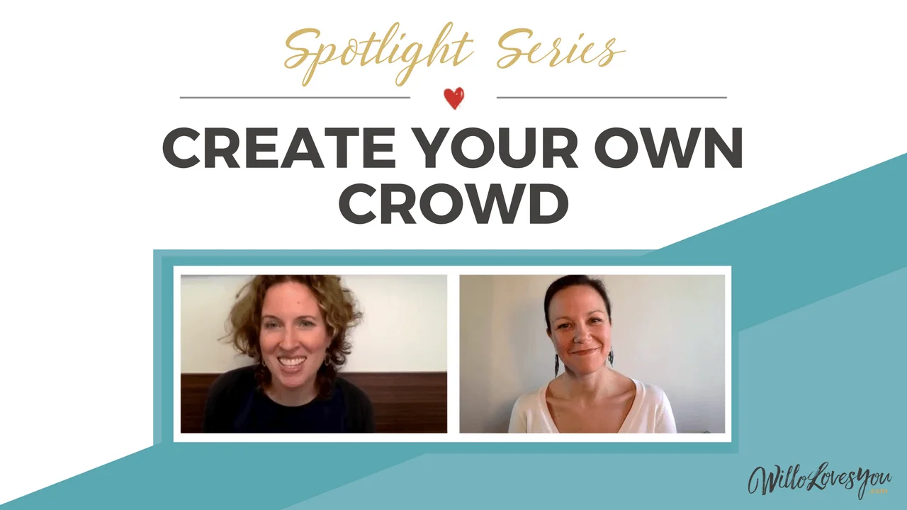 Spotlight Series: Creating Your Own Crowd