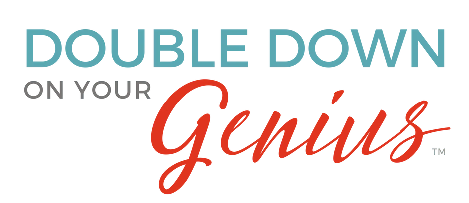 Double Down on Your Genius Transformation Group