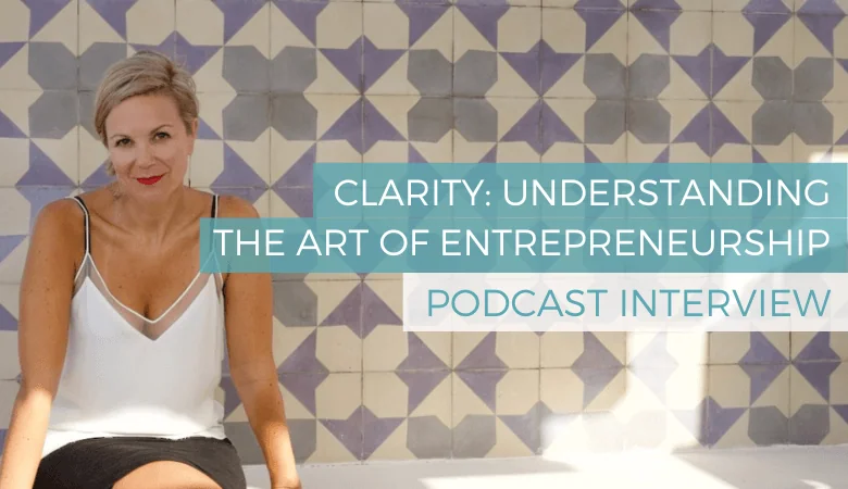 Clarity: Understanding the Art of Entrepreneurship – iRise Conversation with Willo Sana