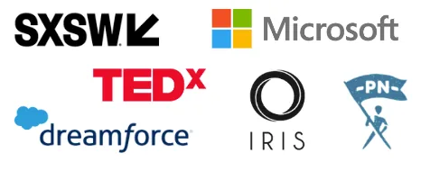 Willo Sana Speaking logos 1 Logos of places Willo has spoken: SXSW, Microsoft, TEDx, Dreamforce, IRIS and Pioneer Nation