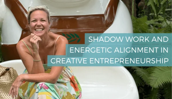 Shadow Work and Energetic Alignment in Creative Entrepreneurship: Willo Sana on the Travel and Work with Human Design Podcast