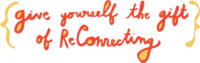 Give yourself the gift of ReConnecting