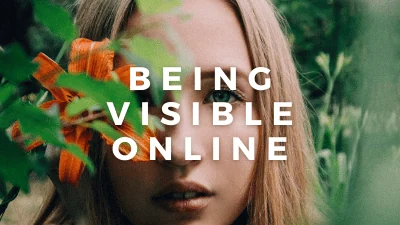 Being Visible Online