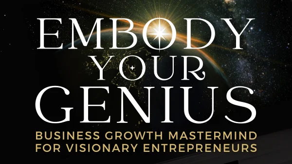 Embody Your Genius Mastermind
